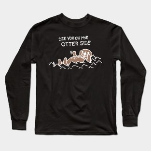 See You On The Otter Side / Other Side (White) Long Sleeve T-Shirt